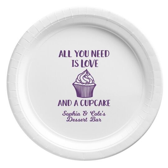 All You Need Is Love and a Cupcake Paper Plates